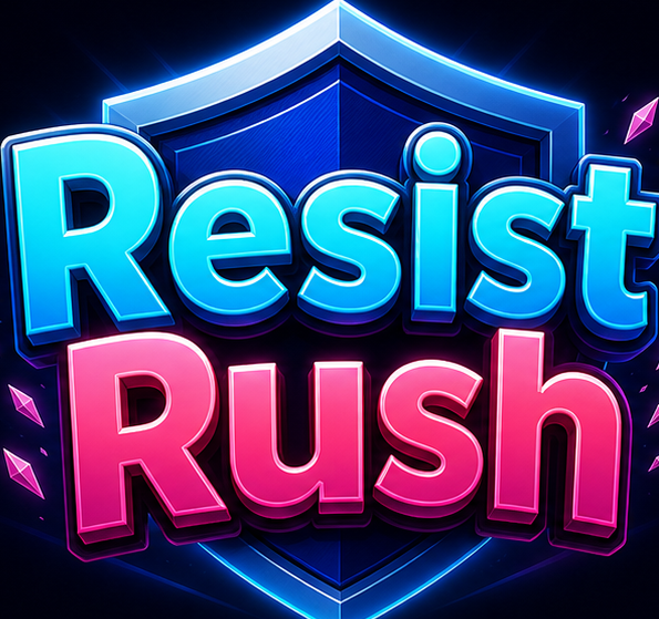 Resist Rush